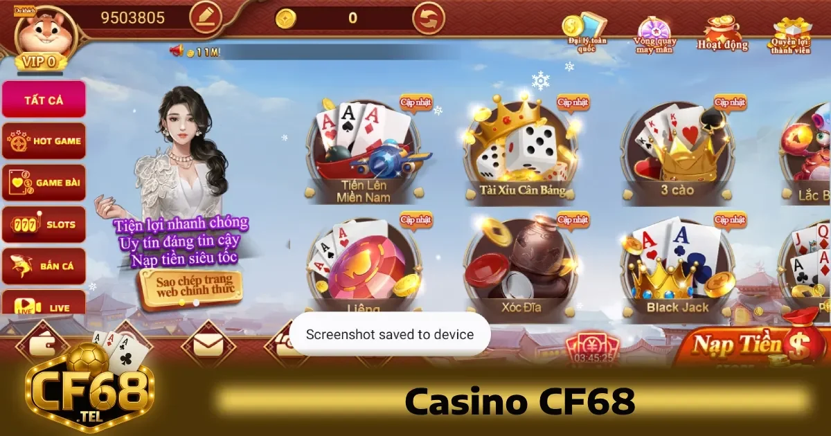 Casino CF68 2 Casino CF68 còn liên tục cập nhật các trò chơi mới, theo sát xu hướng quốc tế.